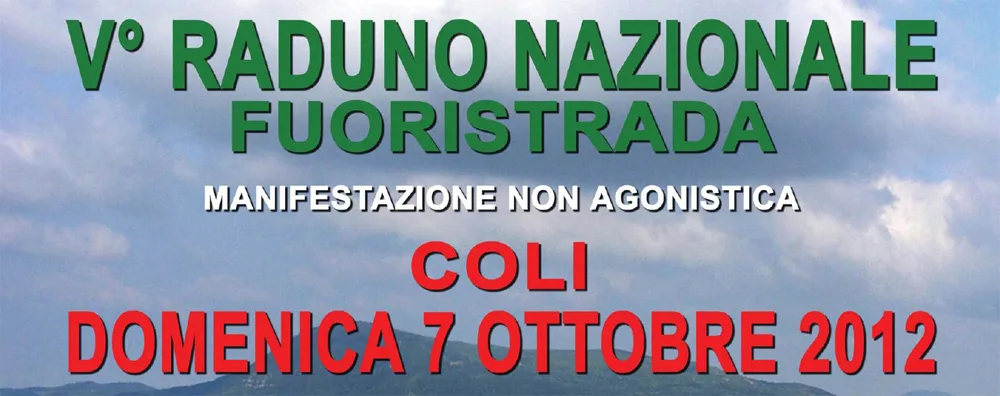 V° Raduno Nazionale Fuoristrada di Coli (Piacenza) - 7 ottobre 2012