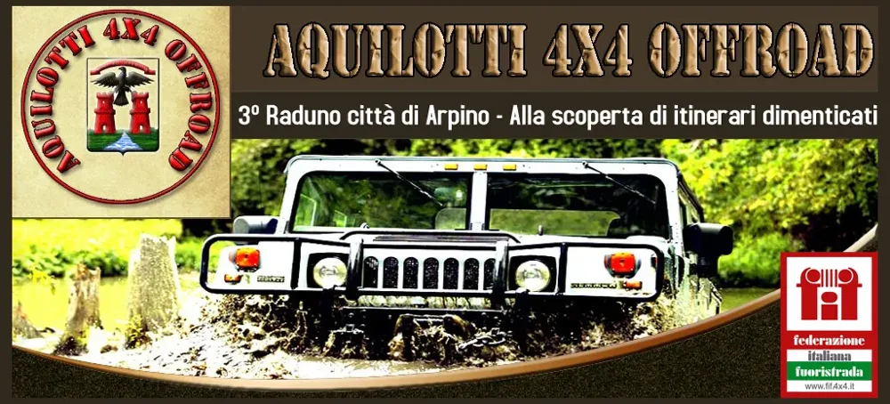Aquilotti 4x4 - 3° Raduno città di Arpino - Alla scoperta di itinerari dimenticati