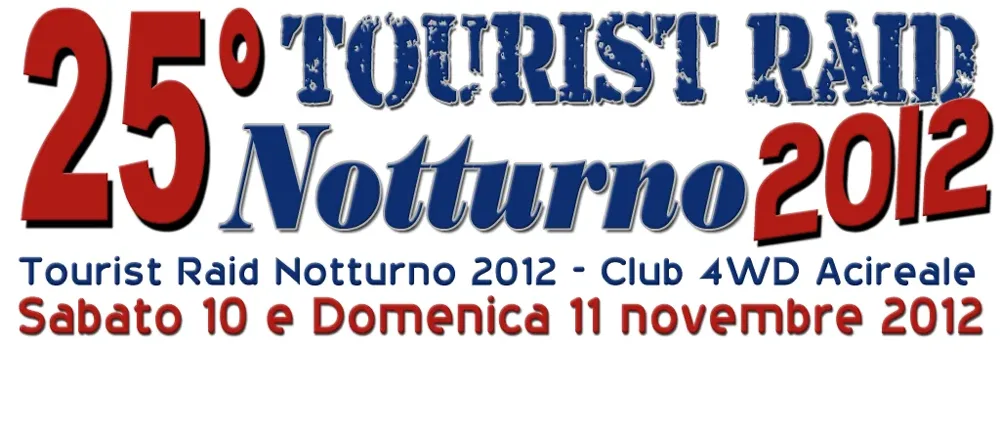 Club 4WD Acireale - 25° Tourist Raid Notturno 10/11 novembre 2012