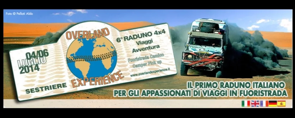 6° Raduno OVERLAND EXPERIENCE 4-6 luglio 2014 - Sestriere (TO)