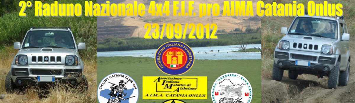 2° Raduno Nazionale 4×4 FIF pro AIMA Catania Onlus – 23 settembre 2012