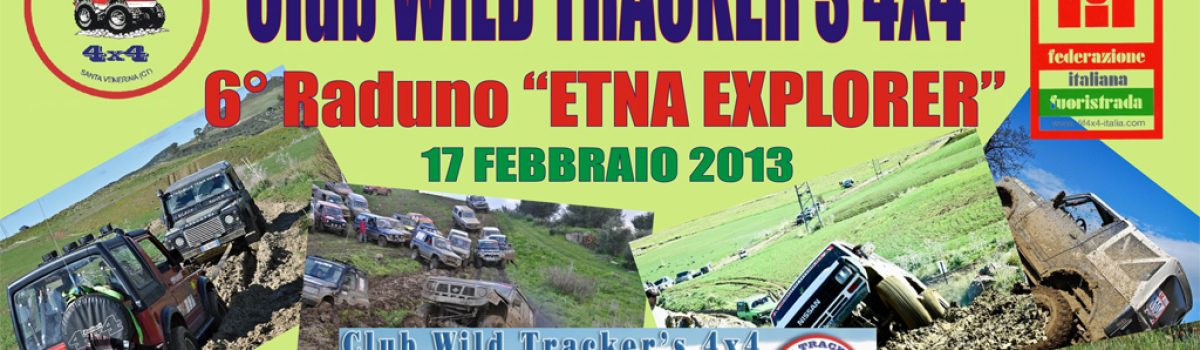 Club Wild Tracker’s 4×4 – 6° Raduno Etna Explorer – 17 Febbraio 2013