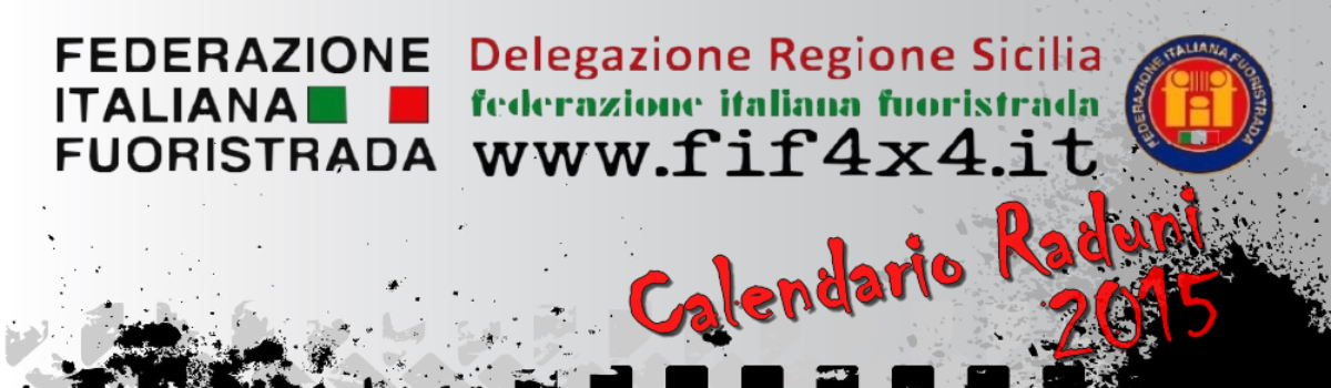 CALENDARIO RADUNI F.I.F. 2015 Delegazione Regione Sicilia