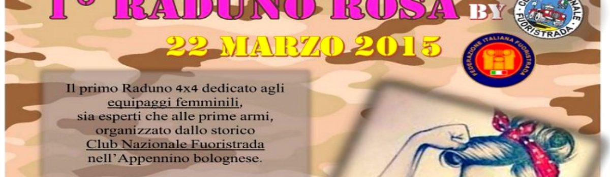 1° Raduno Rosa F.I.F. “Club Nazionale Fuoristrada” 22 Marzo 2015